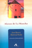 Alonso de la Mancha. Moreno Martin De Nicolas, Irene (Arco Libros - La Muralla, S.L.) 9788476357484