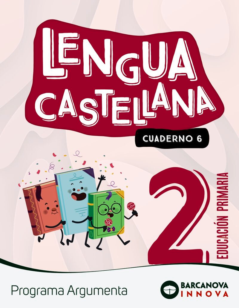 EP 2 - Lengua Castellana Cuad 6 (cat, Bal) - Argumenta - Innova 2 (Barcanova, S.a.) - 9788448956462