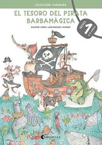 El tesoro del pirata Barbamágica 1. Ayne I Lopez, Eva (Salvatella) 9788418427268