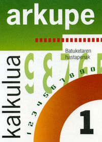 Lh - Kalkulua 1 - Arkupe. Martin, R. M. (Arkupe) 9788478872275 Imagen principal del producto