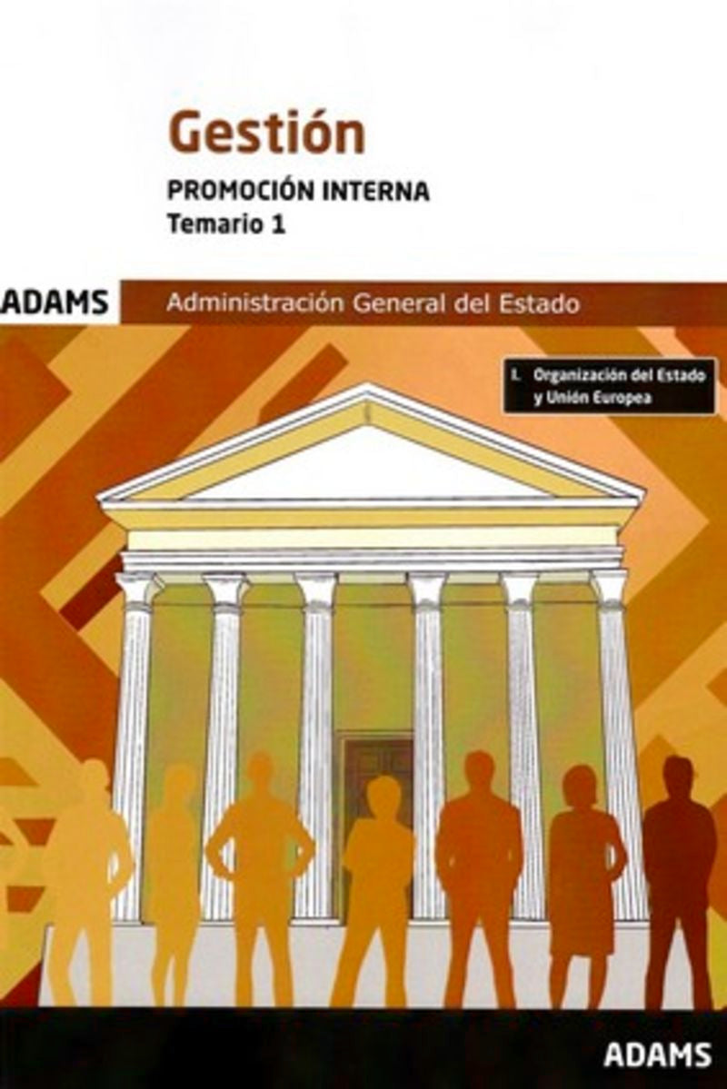 Temario 1 Gestión de la Administración del Estado. Promoción Interna