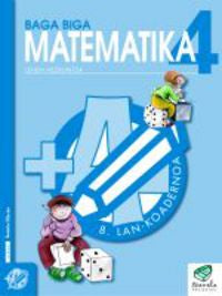 Txanela 4 - Matematika 4. Lan-koadernoa 8. Batzuk (Ikaselkar) 9788483319918