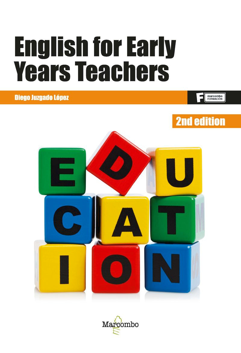 English for Early Years Teachers 2ed. Juzgado Lopez, Diego (Marcombo) 9788426736512 Imagen principal del producto