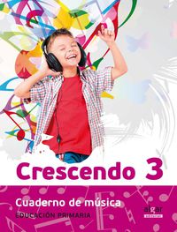 Ep 3 - Crescendo - Cuad. Musica (Nueva Ed). Aa. Vv. (Bromera Valencia) 9788490262634