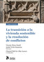 La transición a la vivienda sostenible y la resolución de conflictos