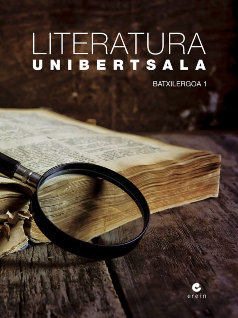 Literatura Unibertsala - Batxilergoa 1. Batzuk (Erein Argitaletxea, S.A.) 9788491090571 Imagen principal del producto