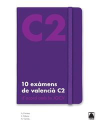 10 exàmens de valencià C2. Aa. Vv. (Editorial Teide, S.A.) 9788430734566
