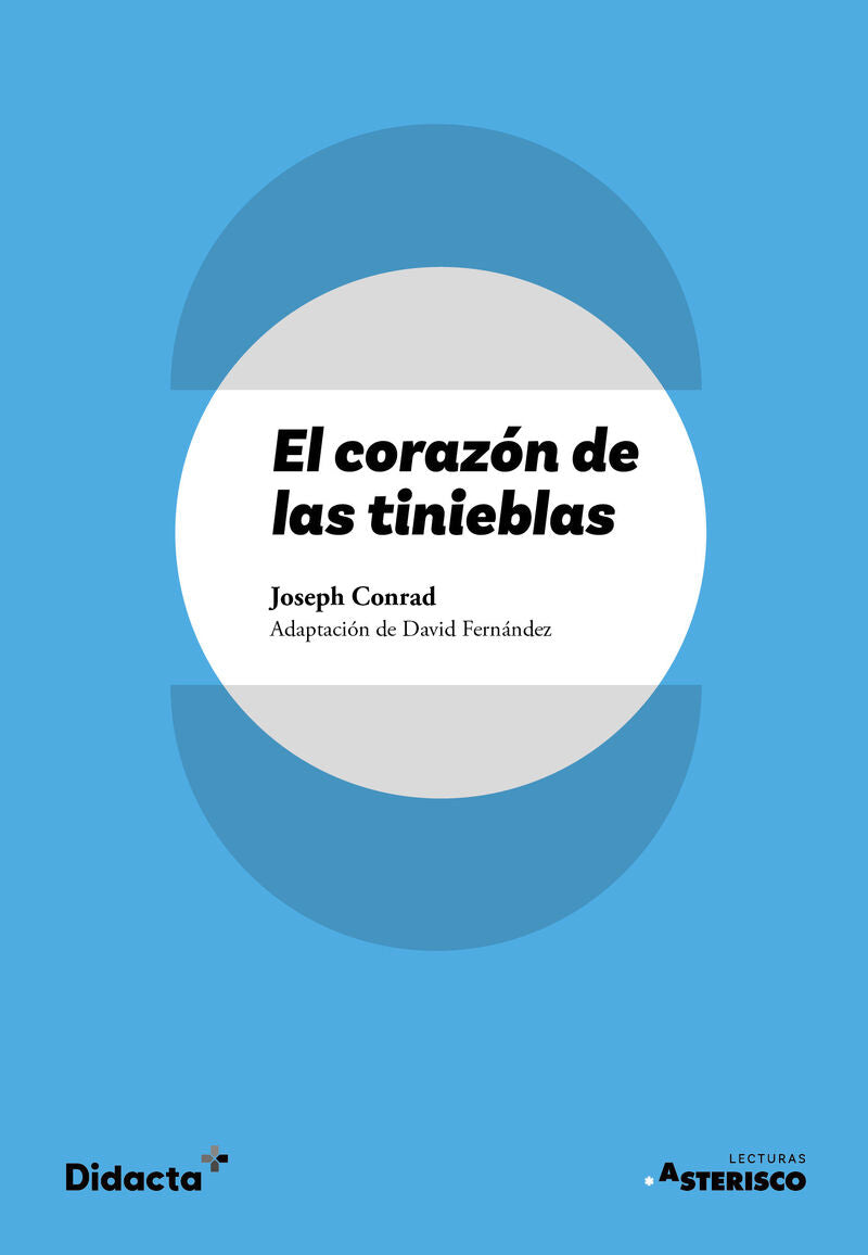 El corazón de las tinieblas. Conrad, Joseph (Didacta +) 9788418695278