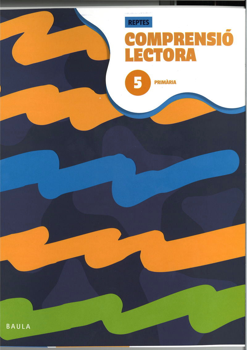 Quadern de Comprensió Lectora 5 Primària - Reptes. Aa. Vv. (Edicions Baula) 9788447954285