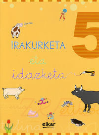 Irakurketa eta idazketa koadernoa 5. Imaz, Lurdes (Elkar) 9788497833905 Imagen principal del producto