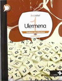 Ulermena Dbh1, ikaslearen materiala. Batzuk (Editorial Ibaizabal) 9788483946206