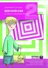 Matemáticas: Cuaderno 2. Adaptación curricular. Tercer ciclo de Primaria. Aa. Vv. (Ediciones Aljibe, S.L.) 9788497007818