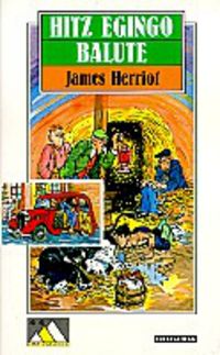 Hitz egingo balute. Herriot, James (Elkar) 9788483312377 Imagen principal del producto