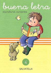 Buena letra cursiva 4: actualitzat 2009. Sabate Rodie, Teresa (Salvatella) 9788472104457