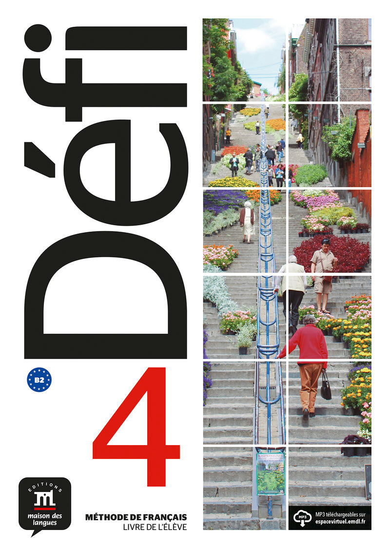 DÉFI 4 - Livre de l'élève. B2. Aa. Vv. (DIFUSION CENTRO DE INVESTIGACION Y PUBLICACIONES DE IDIOMAS S.L.) 9788416943609