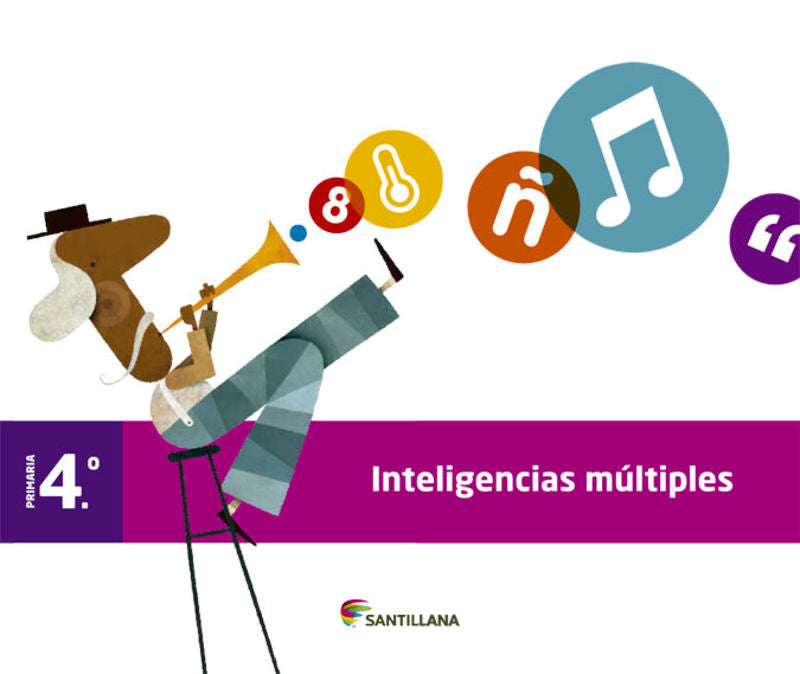CUADERNO INTELIGENCIAS MÚLTIPLES 4 PRIMARIA. Aa. Vv. (Santillana Educación, S.L.) 9788468001586 Imagen principal del producto