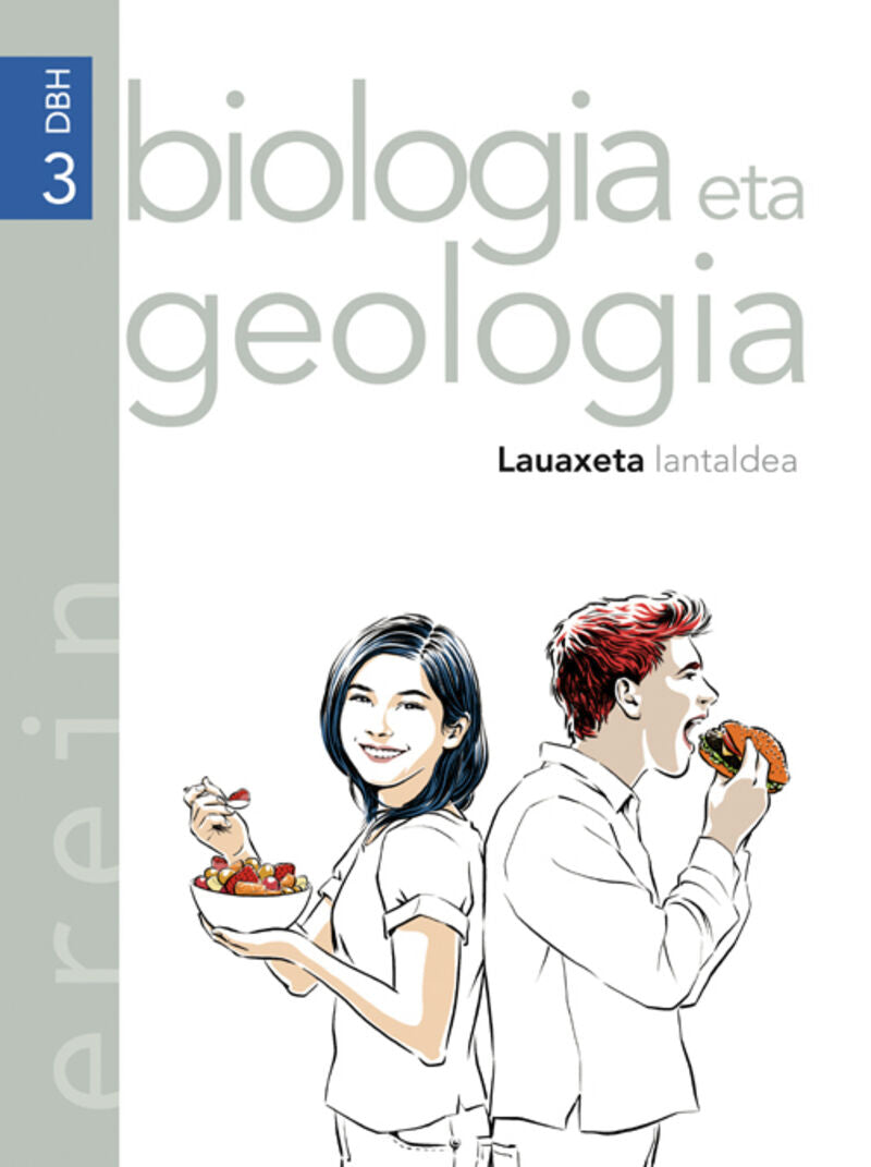 Biologia eta Geologia DBH 3. Garcia Llorente, Carlos, Zaballos Ruiz, Luis C. (Erein Argitaletxea, S.A.) 9788491098812 Imagen principal del producto