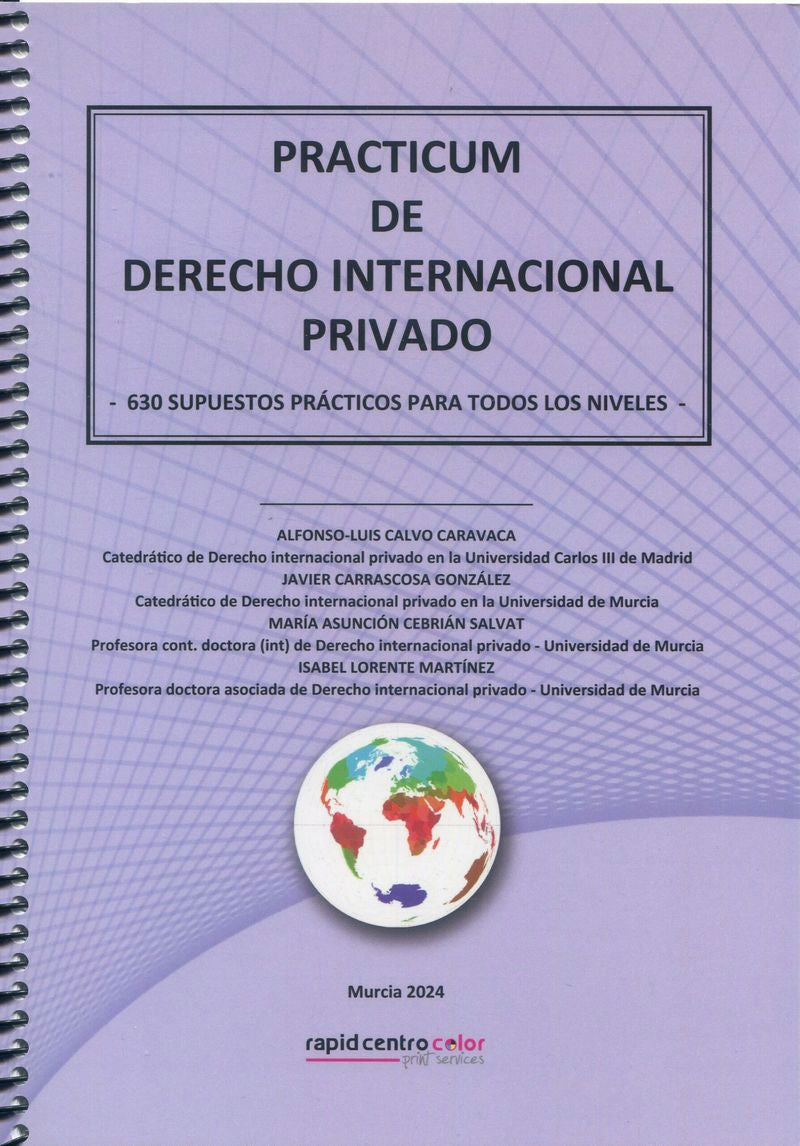 Practicum de Derecho Internacional Privado - 2024: 630 Supuestos Practicos para Todos los Niveles