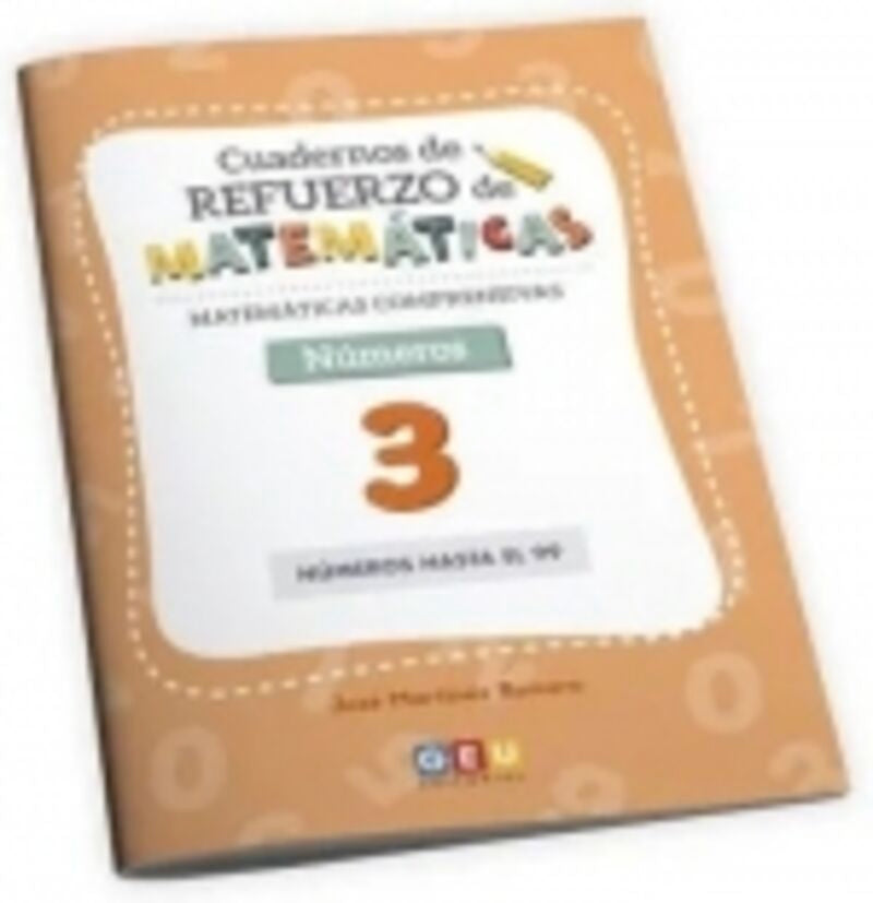 Cuaderno de refuerzo de matemáticas. Matemáticas comprensivas. Números 3. Martinez Romero, Jose (Editorial GEU) 9788418989742 Imagen principal del producto