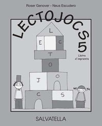 Lectojocs 5 - 2n. Educació Primària: Lletra d'impremta. Escudero, Neus, Genover, Roser (Salvatella) 9788484128700 Imagen principal del producto
