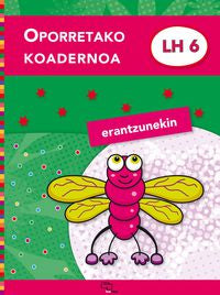 Oporretako Koadernoa Lh 6 (Erantzunekin). Batzuk (Ikaselkar) 9788493941895
