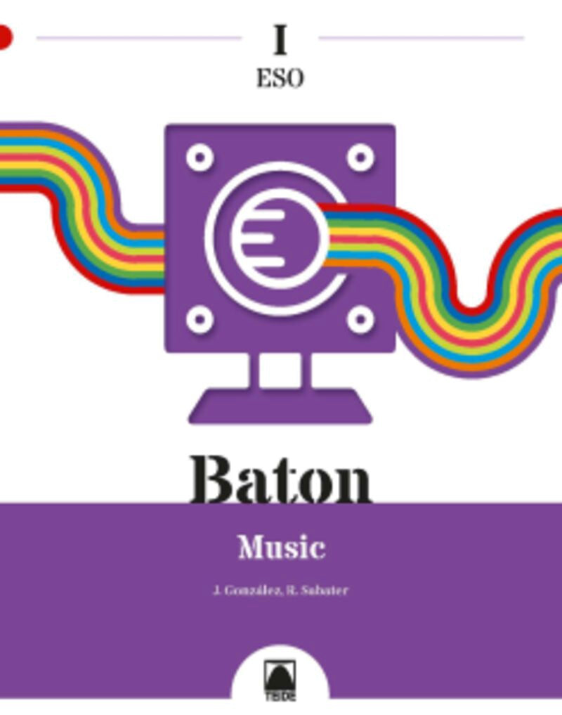 Baton I. Music ESO. Gonzalez Gallego, Julian, Sabater Ribera, Roser (Editorial Teide, S.A.) 9788430774777