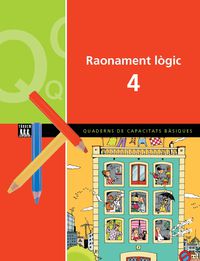 Raonament Logic 4. Blanch Gisbert, Xavier, Espot Puig, Laura (Tandem) 9788481319859 Imagen principal del producto