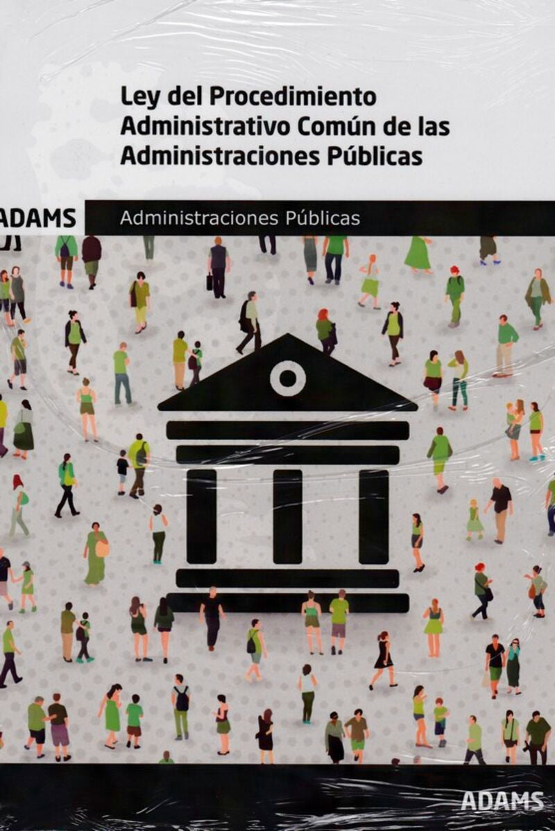 Ley del Procedimiento Administrativo Común de las Administraciones Públicas
