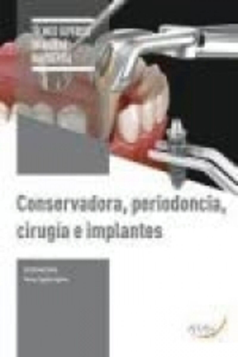 Conservadora, periodoncia, cirugía e implantes. Aa. Vv. (Arán Ediciones, S.L.) 9788418116483