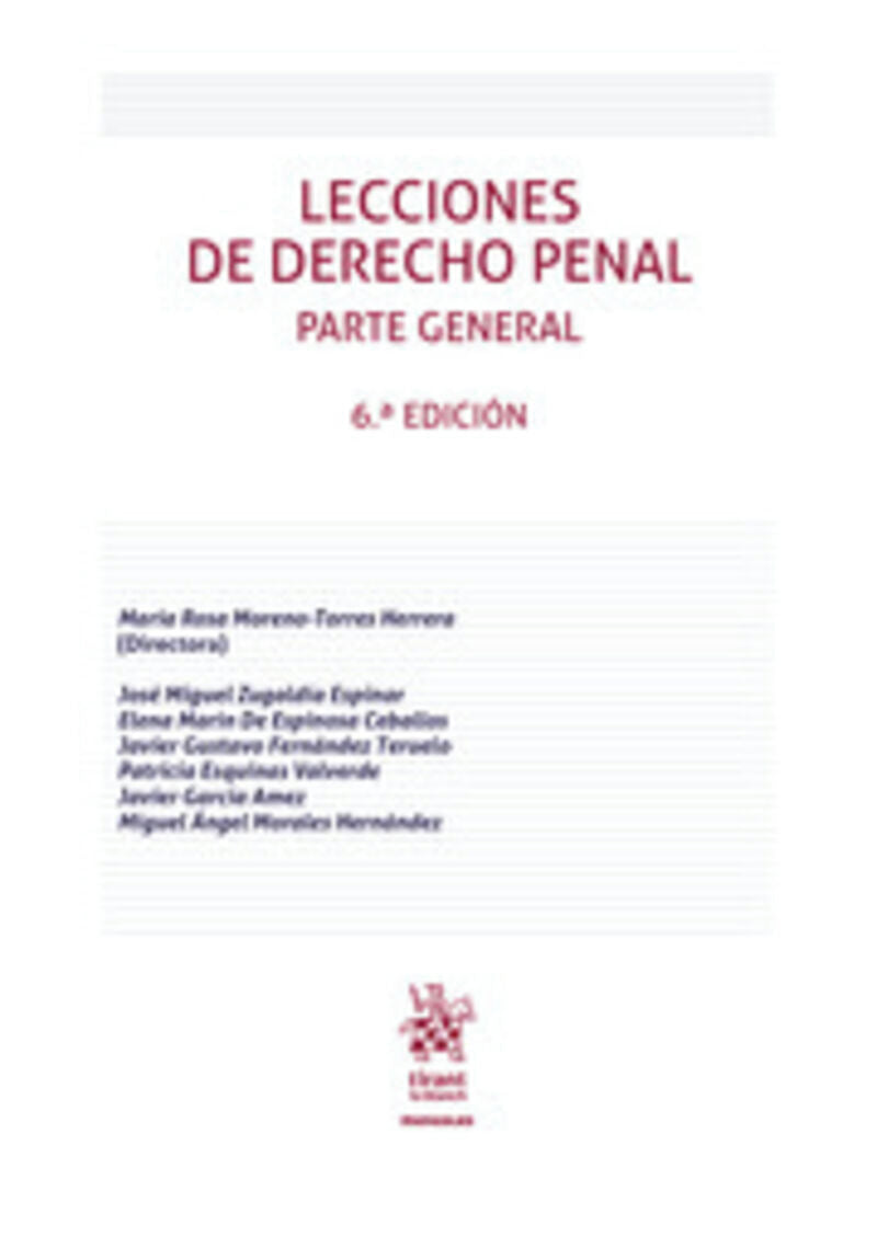 Lecciones de Derecho Penal Parte General 6ª Edición. Moreno-torres Herrera, Maria Rosa (ed. ) (Editorial Tirant lo Blanch) 9788411309813 Imagen principal del producto
