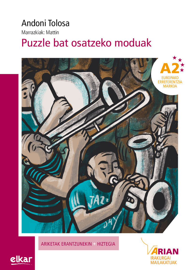 Puzzle bat osatzeko moduak - A2. Mattin (il. ), Tolosa, Andoni (Elkar) 9788413605715