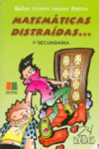 Matemáticas distraídas, 1 ESO. Muñoz, Juanes, Santos, Pedro (Instituto Calasanz de Ciencias de la Educación) 9788472783560 Imagen principal del producto