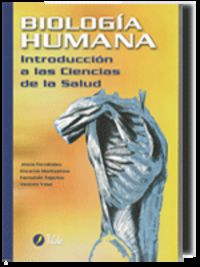 Biología Humana: Introducción a las Ciencias de la Salud. [et Al. ], Fernandez, Jesus (Tilde) 9788496977051 Imagen principal del producto