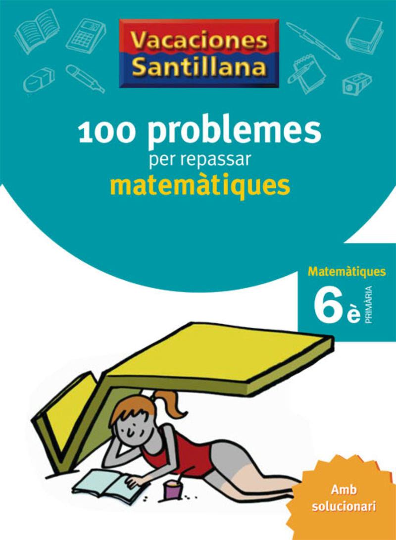 EP 6 - Vacances - 100 Problemes Matemàtiques (Grup Promotor) - 9788479182328