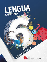 EKI LH 6. Lengua 6. Aa. Vv. (Ikaselkar) 9788416752737 Imagen principal del producto
