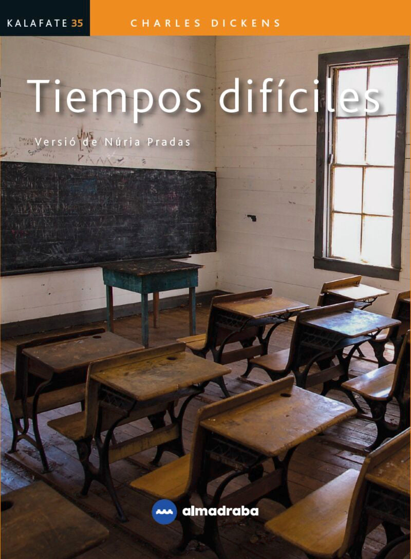 Tiempos difíciles. Dickens, Charles (Almadraba) 9788418523106