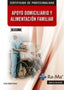 (MF0251_2) Apoyo domiciliario y alimentación familiar. Rubio Duce, Elsa (RA-MA S.A. Editorial y Publicaciones) 9791387764937