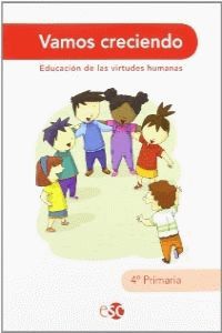 Ep 4 - Vamos Creciendo. Aa. Vv. (Editora Social Y Cultural, S.L) 9788480774123