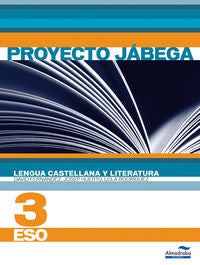 Lengua Castellana y literatura 3º ESO (Proyecto Jábega). Aa. Vv. (Almadraba) 9788483088173 Imagen principal del producto