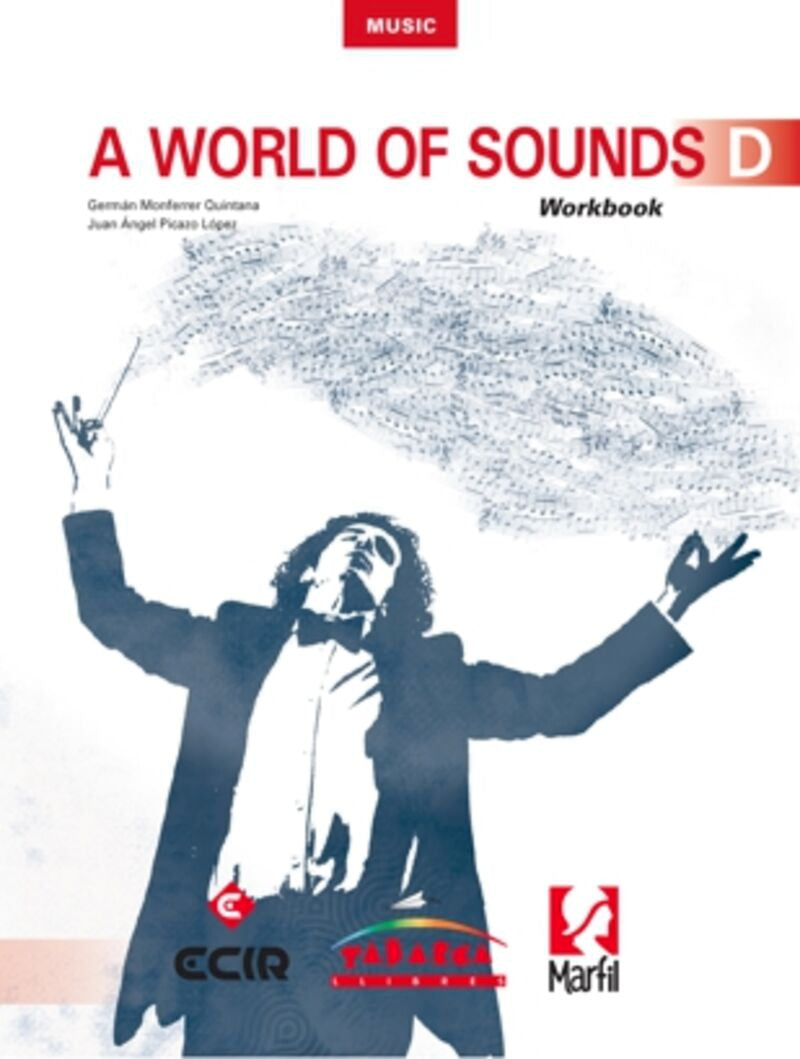 A World Of Sounds D Workbook: A World Of Sounds D Workbook. Monferrer Quintana, German, Picazo Lopez, Juan Angel (Tabarca Llibres) 9788480254083 Imagen principal del producto