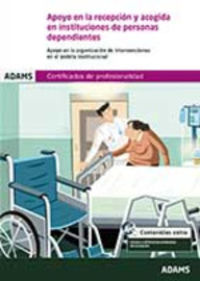 Apoyo en la organización de actividades para personas dependientes en instituciones (UF0128) Imagen principal del producto