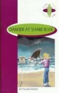Br - Eso 3 - Danger At Shark Rock. Francis, Pauline (Burlington Books) 9789963465743