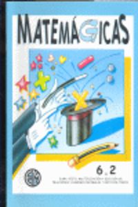 Matemagicas 6.2. Delgado San Miguel, Miguel (Ortografia Maspe, C.B.) 9788488875075