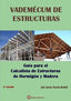VADEMECUM DE ESTRUCTURAS: Guía para el Calculista de Estructuras de Hormigón y Madera