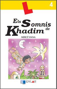 ELS SOMNIS DE KHADIM - Quadern 4. Merce Viana (Dylar Ediciones, S.L) 9788496485501