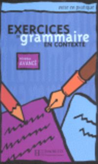 Exerc. Grammaire En Contexte Avance. Akyuz, Bazelle, Bonenfant, Flament, Lacroix, Renaudineau (Hachette) 9782011551702 Imagen principal del producto