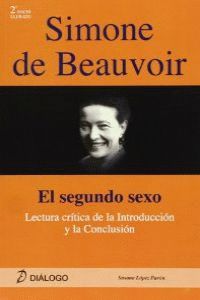 (2 Ed)  Simone De Beauvoir - El Segundo Sexo. Lopez Pavon, Susana (Dialogo) 9788496976689