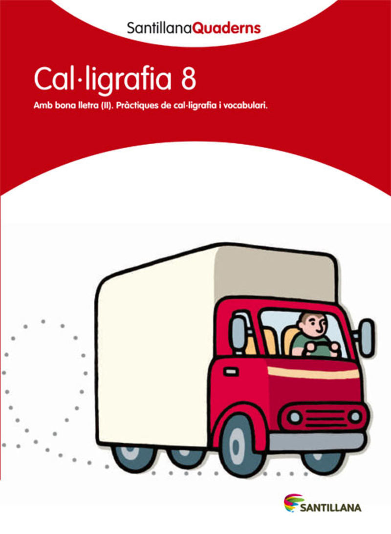CAL.LIGRAFIA 8 SANTILLANA QUADERNS. Aa. Vv. (Santillana Educación, S.L.) 9788468013664 Imagen principal del producto