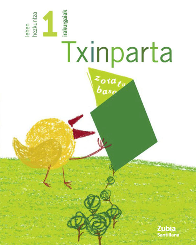 IRAKURGAIAK TXINPARTA 1 LEHEN HEZKUNTZA. Aa. Vv. (Zubia Editoriala, S.L.) 9788481477245
