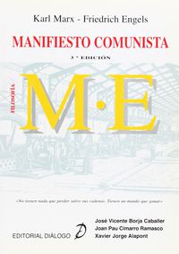 Marx - Engels. Manifiesto comunista. Borja Caballer, Jose Vicente, Cimarro Ramasco, Joan Pau, Jorge Alapont, Xavier (Diálogo) 9788495333919 Imagen principal del producto
